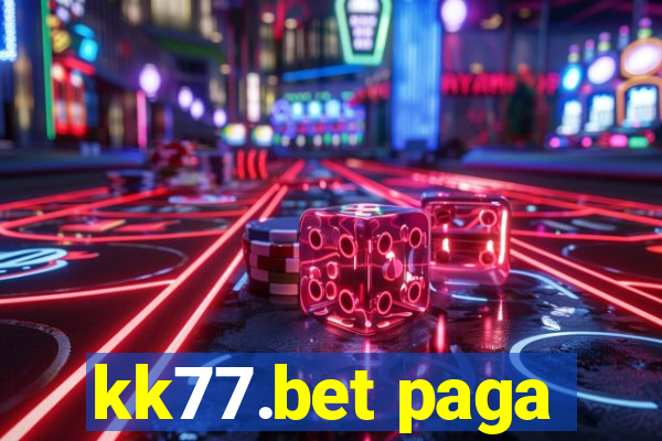 kk77.bet paga